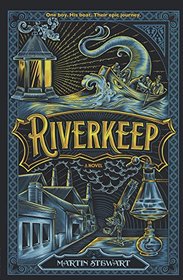 Riverkeep (Turtleback School & Library Binding Edition)