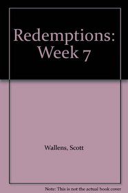 Redemptions: Week 7