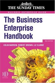 The Business Enterprise Handbook (Sunday Times Business Enterprise Guide)
