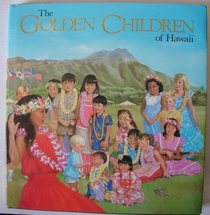 The golden children of Hawaii