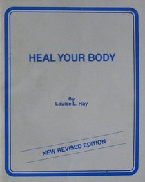 Heal Your Body