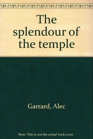 The splendour of the temple