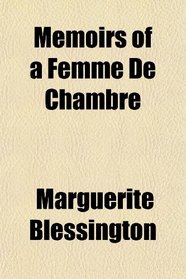 Memoirs of a Femme De Chambre