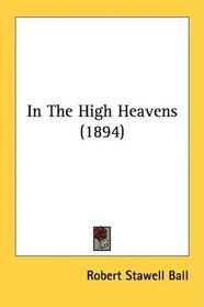 In The High Heavens (1894)