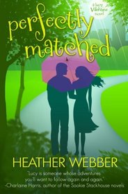Perfectly Matched (Lucy Valentine, Bk 4)
