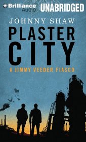 Plaster City (A Jimmy Veeder Fiasco)