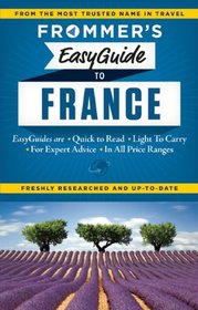 Frommer's EasyGuide to France 2015 (Easy Guides)