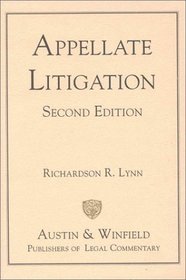 Appellate Litigation: Second Edition