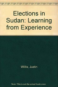 Elections in Sudan: Learning from Experience
