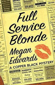 Full Service Blonde (Copper Black Mystery)