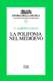 La polifonia nel medioevo (Biblioteca di cultura musicale) (Italian Edition)