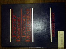 Language Disorders and Language Development