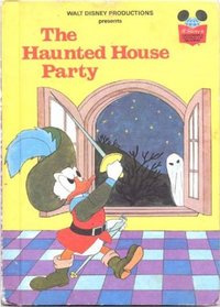 Walt Disney Productions presents The haunted house party (Disney's wonderful world of reading)
