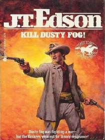 Kill Dusty Fog! (Civil War)
