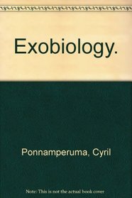 Exobiology (North Holland research monographs. Frontiers of biology, v. 23)