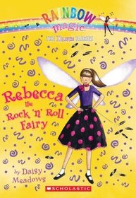 Rebecca The Rock 'n' Roll Fairy (Rainbow Magic: The Dance Fairies Bk 3)