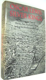 Silver Kings: The Lives and Times of MacKay, Fair, Flood, and O'Brien, Lords of the Nevada Comstock Lode (Vintage West Reprint)
