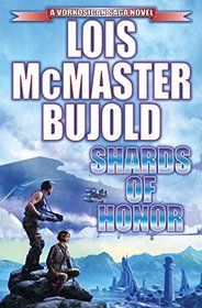 Shards of Honor (Cordelia Naismith, Bk 1) (Vorkosigan Saga 2)