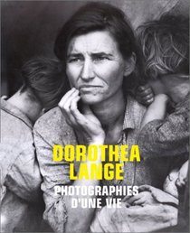 Dorothea Lane Photographies D'une Vie