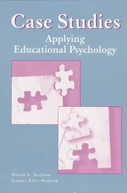 Case Studies: Applying Educational Psychology