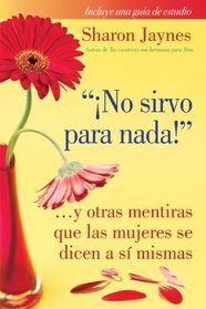 No sirvo para nada (Spanish Edition)