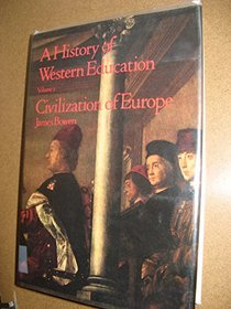 HISTORY OF WESTERN EDUCATION: CIVILIZATION OF EUROPE - 6TH TO 16TH CENTURY V. 2