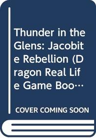 Thunder in the Glens (Dragon Real Life Game Books)