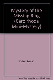 The Mystery of the Missing Ring (Carolrhoda Mini-Mystery)