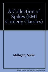 A Collection of Spikes (EMI Comedy Classics)