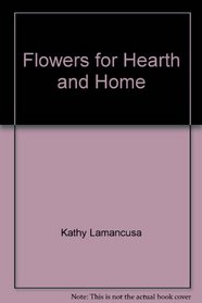 Flowers for Hearth and Home (Hotp-120)