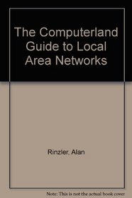 The Computerland Guide to Local Area Networks