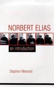 Norbert Elias: An Introduction