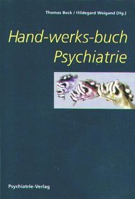 Hand-werks-buch Psychiatrie.