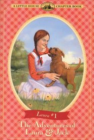 The Adventures of Laura  Jack (Little House Chapter Book)