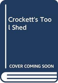 Crockett's Tool Shed