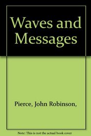 Waves and Messages