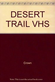 Desert Trail VHS