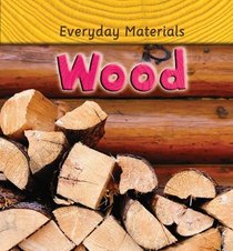 Wood (Everyday Materials)