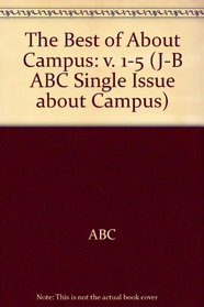 The Best of About Campus, Series Set (includes - Volume 5, #1,#2,#3, and #4) (J-B ABC Single Issue                                                       About Campus)