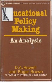 Educational Policy Making: An Analysis (Studies in Education)