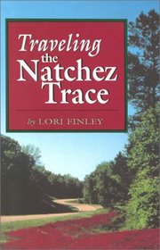 Traveling the Natchez Trace
