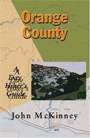 Orange County: A Day Hiker's Guide