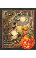 The Legend of the Brog