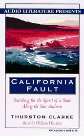 California Fault: Searching for the Spirit of a State Along the San Andreas