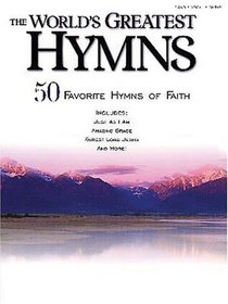 The World's Greatest Hymns: 50 Favorite Hymns of Faith (Shawnee Press)