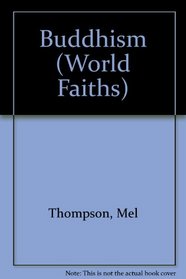 Buddhism (World Faiths)