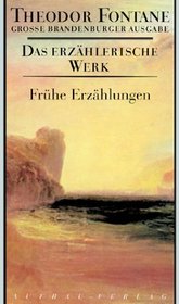 Das erzhlerische Werk 18. Frhe Erzhlungen.