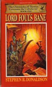 Lord Foul's Bane (Chronicles of Thomas Covenant the Unbeliever, Bk 1)