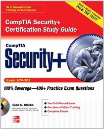 CompTIA Security+ Certification Study Guide (Exam SY0-301) (Certification Press)
