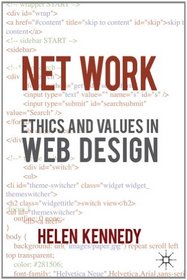 Net Work: Ethics and Values in Web Design